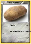 STEEL POTATO