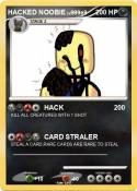 HACKED NOOBIE