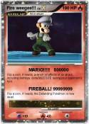 Fire weegee!!!