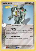 Metal Adult