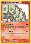 RATE 5=FREE MONEY RATE 5=FREE