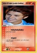 vote if hate justin beiber vote if hate