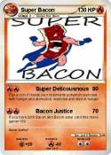 Super Bacon