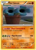 Flax Cannon