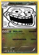 TROLL'S DAD