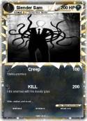 Slender Sam