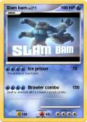Slam bam