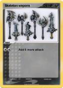 Skeleton wepons
