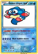 Bubble dragon, Bob Bubble dragon,