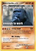 Weird Gorilla