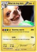 What da dog