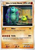 Mike & Sully Meme 2 Mike & Sully