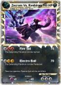 Zecrom Vs. Reshiram Zecrom Vs.