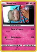 Baby face