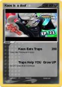 Kaos Is a doof
