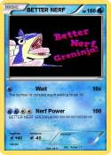 BETTER NERF