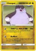 Chungus 100100