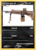 mechine gun