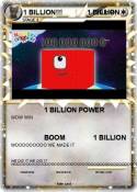 1 BILLION!!! 1