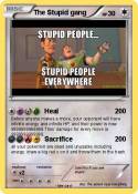 The Stupid gang