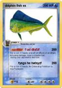 dolphin fish ex dolphin fish ex