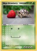 Mega Strawberry