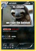evil sloth