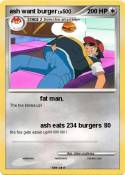 ash want burger
