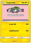 swagnemite
