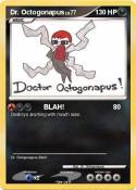 Dr. Octogonapus