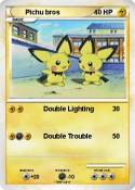 Pichu bros