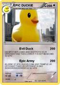 EPIC DUCKIE