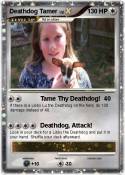 Deathdog Tamer