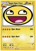Super Epic Face