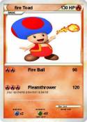 fire Toad