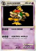 KAOS BOWSER