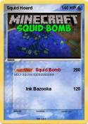 Squid Hoard