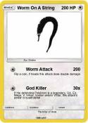 Worm On A