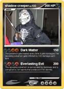 shadow creeper