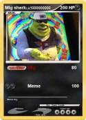 Mlg sherk