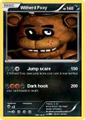Witherd Foxy