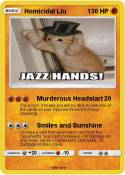 Homicidal Liu