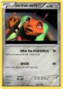 Zee from ANTZ