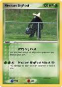 Mexican BigFoot