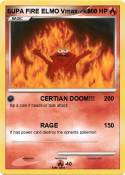 SUPA FIRE ELMO