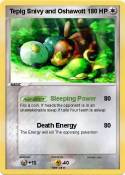 Tepig Snivy and