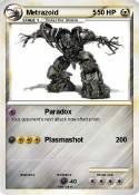 Metrazoid 5