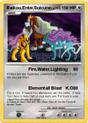 Raikou,Entei,Suicune