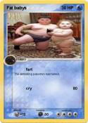 Fat babys