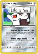 life is fun